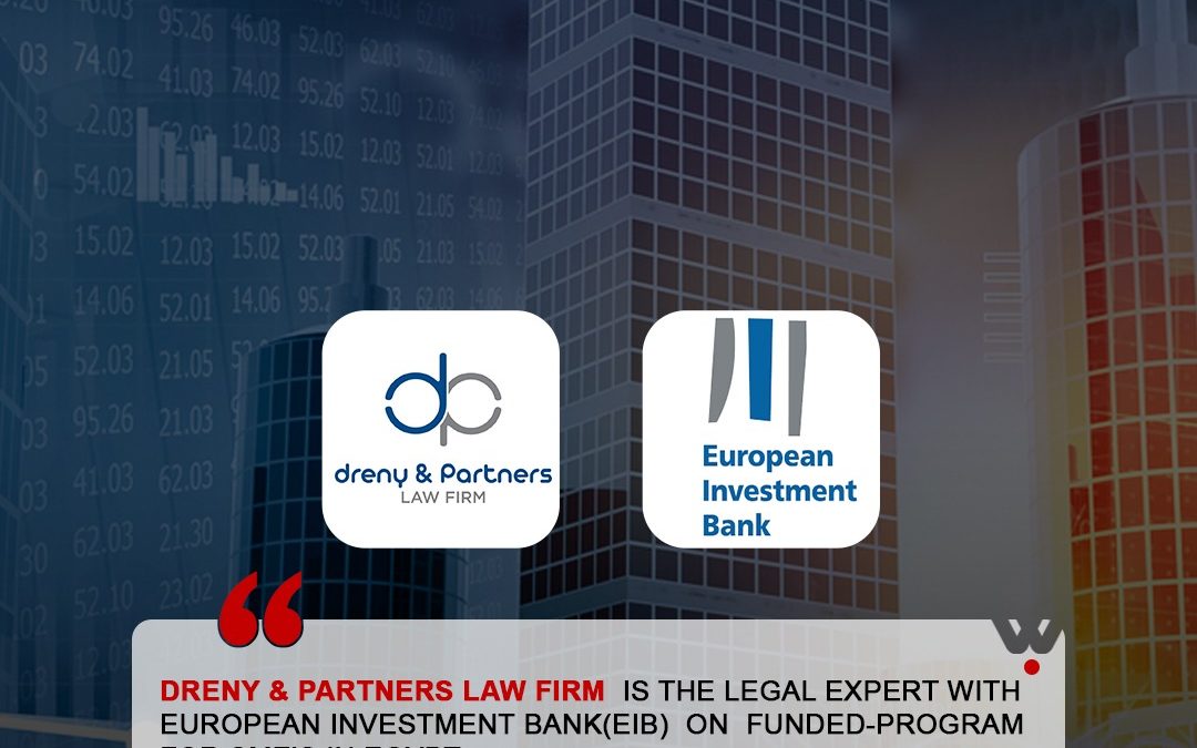 DRENY & PARTNERS LAW FIRM IS THE LEGAL EXPERT WITH EUROPEAN INVESTMENT BANK(EIB) ON FUNDED-PROGRAM FOR SME’S IN EGYPT